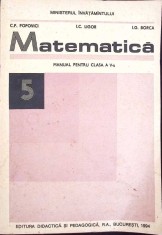 MATEMATICA, MANUAL PENTRU CLASA A V-A-C.P. POPOVICI, I.C. LIGOR, I.G. BORCA-263989 foto