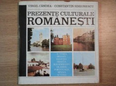 PREZENTE CULTURALE ROMANESTI , AUSTRIA ,BELGIA ,ELVETIA , FRANTA ,R.F. GERMANIA , OLANDA , PORTUGALIA , SPANIA ,SUEDIA de VIRGIL CANDEA , CONSTANTIN S foto
