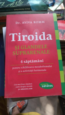 Tiroida si glandele suprarenale - Aviva Romm foto