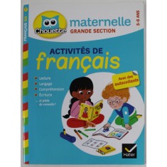 ACTIVITES DE FRANCAIS par FLORENCE DOUREMEOPUICH et FRANCOISE PERRAUD , 5-6 ANS , AVC DES AUTOCOLLANTS , 2015