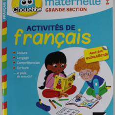 ACTIVITES DE FRANCAIS par FLORENCE DOUREMEOPUICH et FRANCOISE PERRAUD , 5-6 ANS , AVC DES AUTOCOLLANTS , 2015