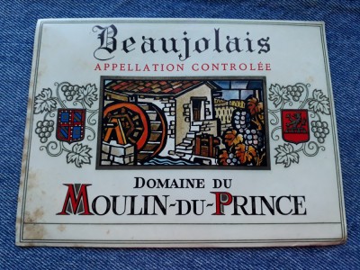 Beaujolais - Domaine du Moulin du Prince / eticheta veche sticla de vin Franta foto