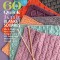 60 Quick Knit Blanket Squares: Mix &amp; Match for Custom Designs Using 220 Superwash(r) Merino from Cascade Yarns(r)