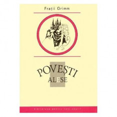 Poveşti alese - Hardcover - Fraţii Grimm, Jacob Grimm, Wilhelm Grimm - Prut