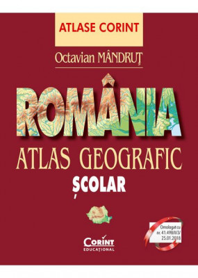 Atlas geografic scolar. Romania - Octavian Mandrut foto