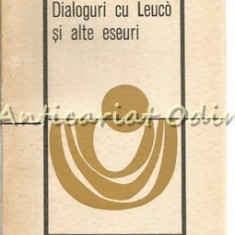Dialoguri Cu Leuco Si Alte Eseuri - Cesare Pavese