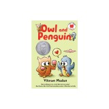 Owl and Penguin