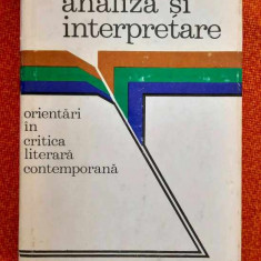 Analiza si interpretare. Orientari in critica literara contemporana