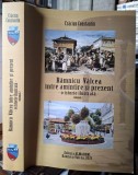 Craciun Constantin-Ramnicu Valcea intre amintire si prezent-o istorie ilustrata-vol II