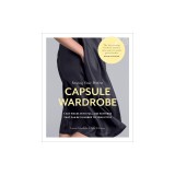Sewing Your Perfect Capsule Wardrobe: 5 Key Pieces with Full-Size Patterns That Can Be Tailored to Your Style