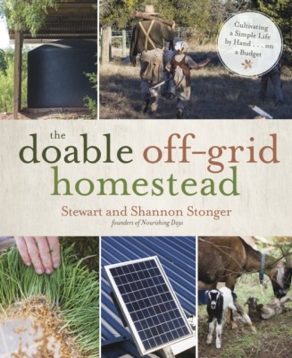 The Doable Off-Grid Homestead: Cultivating a Simple Life by Hand . . . on a Budget foto