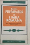 Manual preparator de limba romana pentru candidatii la concursul de admitere in invatamantul superior - Gh. N. Dragomirescu