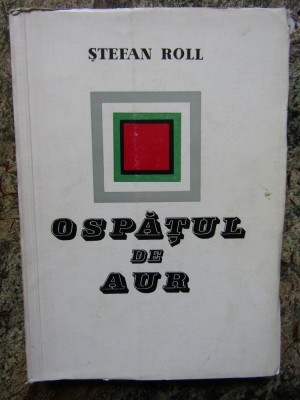 Stefan Roll - Ospatul de aur foto
