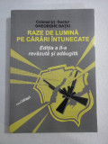 RAZE DE LUMINA PE CARARI INTUNECATE - GHEORGHE RATIU - Bucuresti Paco, 2012