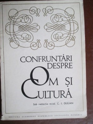 Confruntari despre om si cultura foto