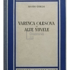 Maxim Gorchi - Verenca Olesova si alte nuvele (editia 1951)