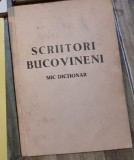 N. Moscaliuc - Scriitori Bucovineni. Mic dictionar