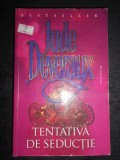 JUDE DEVERAUX - TENTATIVA DE SEDUCTIE