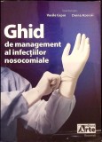 GHID DE MANAGEMENT AL INFECTIILOR NOSOCOMIALE-VASILE CEPOI, DOINA AZOICAI-265596