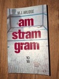 Am stram gram- M. J. Arlidge
