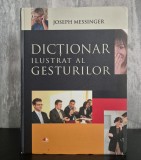 Dictionarul ilustrat al gesturilor - Joseph Messinger