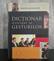 Dictionarul ilustrat al gesturilor - Joseph Messinger