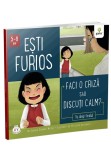 Cumpara ieftin Esti furios. Faci o criza sau discuti calm?