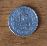 Cumpara ieftin Moneda 10 Bani 1955 RPR Rom&acirc;nia - Colecție Numismatică