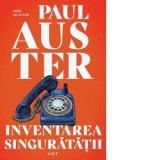 Inventarea singuratatii - Paul Auster
