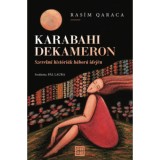 Karabahi Dekameron - Szerelmi hist&oacute;ri&aacute;k h&aacute;bor&uacute; idej&eacute;n - Rasim Qaraca