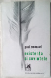Cumpara ieftin PAUL EMANUEL - EXISTENTA SI CUVINTELE (POEZII) [VOLUM DE DEBUT, 1971]