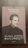Planul pentru București - Sebastian I. Burduja PRC