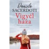 Vigy&eacute;l haza - Daniela Sacerdoti