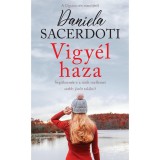 Vigy&eacute;l haza - Daniela Sacerdoti