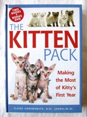&quot;THE KITTEN PACK. Making the Most of Kitty&#039;s First Year&quot;. 2 carti + DVD. Ingrijire pisoi in primul an. In limba engleza. Noi