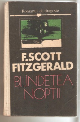 Bl&amp;acirc;ndețea nopții - F. Scott Fitzgerald foto