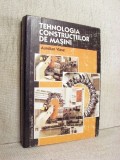 Tehnologia constructiilor de masini - A. Vlase