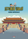 Volumul 27. Istoria lumii. China imperiala