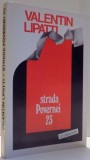 STRADA POVERNEI 23 - MEMORII de VALENTIN LIPATTI , 1993