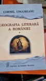 Geografia literara a Romaniei - Cornel Ungureanu