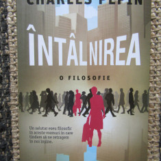 Intalnirea. O filosofie - Charles Pepin