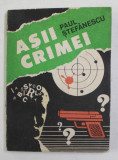 ASII CRIMEI de PAUL STEFANESCU , 1991
