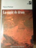 LA CAPAT DE DRUM. MEMORII-MARCEL PETRISOR-228653