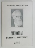 MEMORIAL , DUILIU T. SFINTESCU de ANDREI - IUSTIN HOSSU , 2005