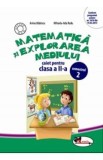 Matematica si explorarea mediului - Clasa 2 Sem.2 - Caiet - Anina Badescu, Mihaela-Ada Radu, Auxiliare scolare