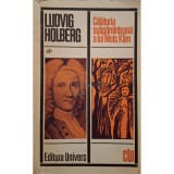 Ludvig Holberg - Calatoria subpaminteana a lui Niels Klim (Editia: 1975)