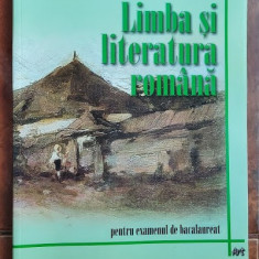 LIMBA SI LITERATURA ROMANA PENTRU EXAMENUL DE BACALAUREAT IONITA ,SAMIHAIAN