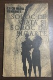 Soroc de viață și soroc de moarte - Autor: Erich Maria Remarque