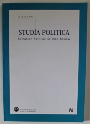 STUDIA POLITICA , ROMANIAN POLITICAL SCIENCE REVIEW , VOL. VII , NO. 4 , 2007 foto