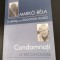 Condamnati la reconciliere - Marko Bela in dialog cu Agoston Hugo (2006)
